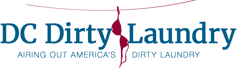 DC Dirty Laundry • dcDirtyLaundry.com