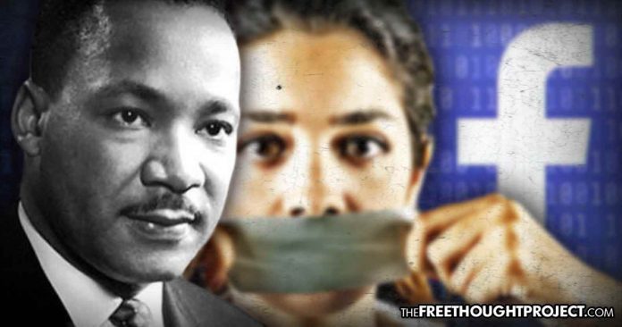 If MLK Was Alive Today, His Facebook Page Would Be Deleted, And He’d Be Censored