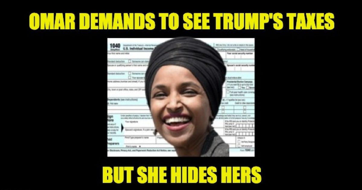 Rep. Ilhan Omar Demands to See President Trump’s Taxes While Hiding Her Own