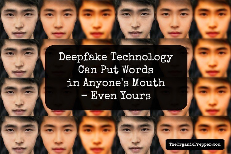 Deepfake Technology Can Put Words in ANYONE’S Mouth – Even YOURS (VIDEO)