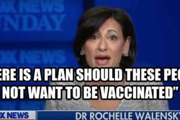 Serial Liar & Nazi CDC Director: “There Is A Plan, Should These People Not Want To Be Vaccinated” To Reeducate Them (Video)