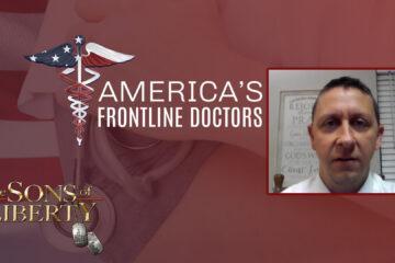 America’s Frontline Doctor Explains Why COVID Shot Spike Proteins Are So Dangerous (Video)