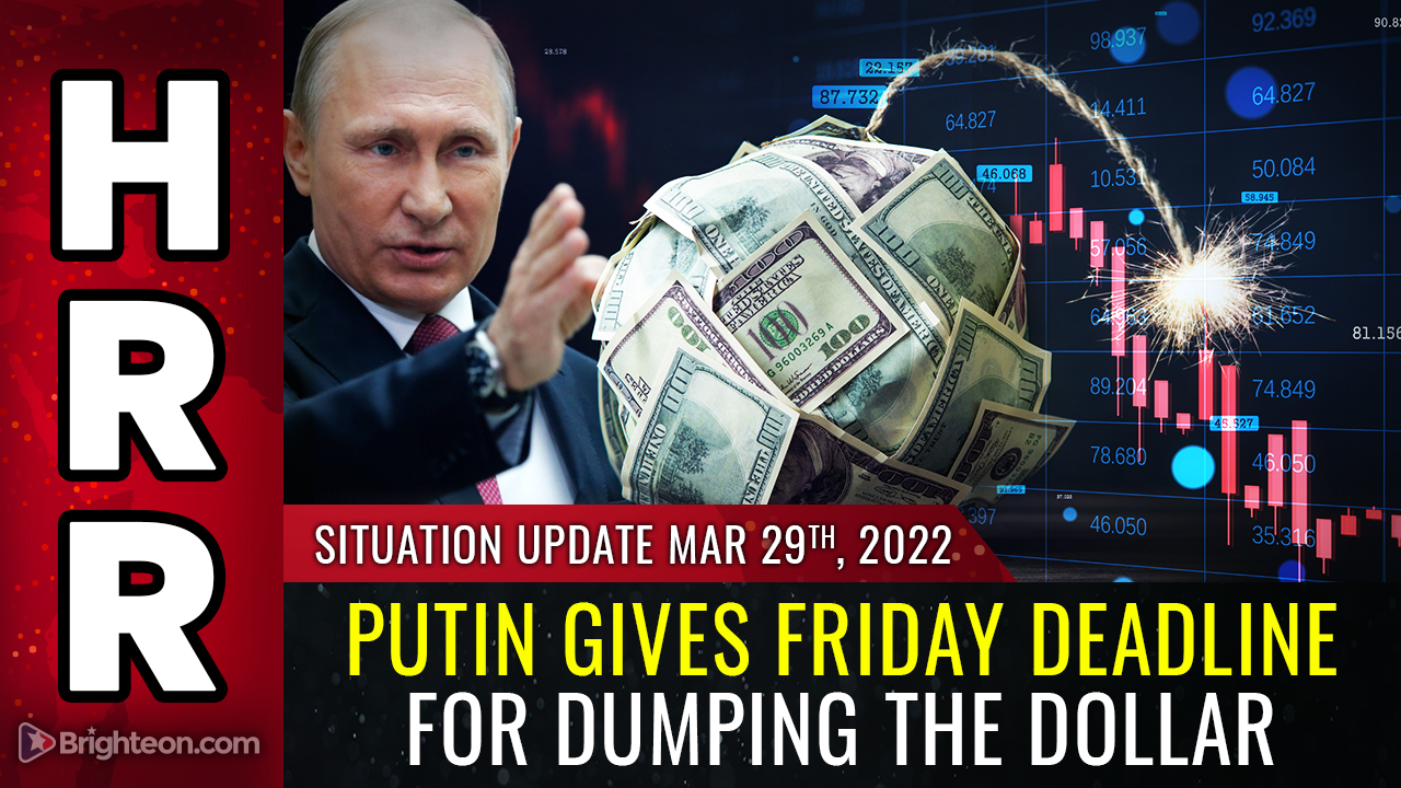 The future of MONEY pivots this Friday as Putin sets deadline for dropping the dollar, requiring rubles for energy exports