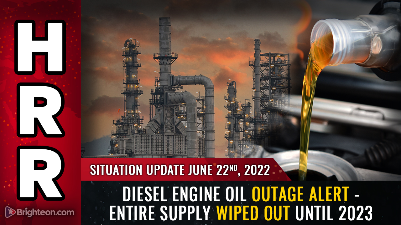 RED ALERT: Entire U.S. supply of diesel engine oil may be wiped out in 8 weeks… no more oil until 2023 due to “Force Majeure” additive chemical shortages